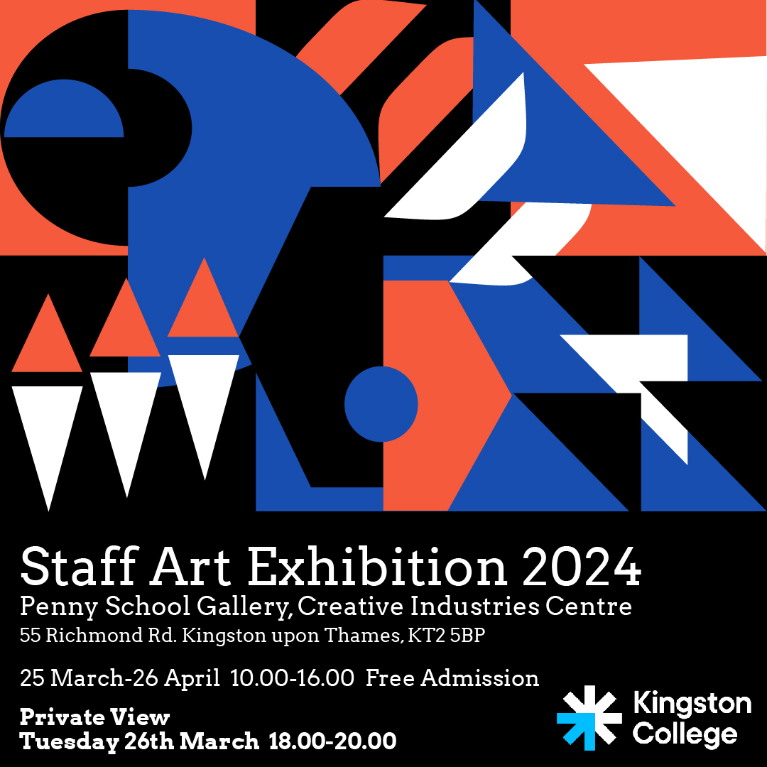 Staff Exhibition at our Creative Industries Centre - All Welcome!